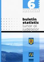 Buletin statistic lunar al judeţelor nr.6/2023
