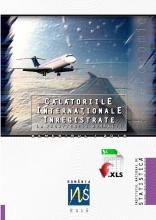 Călătoriile internaţionale  înregistrate la frontierele României in semestrul I 2016