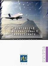 Călătoriile internaţionale înregistrate la frontierele României în anul 2017