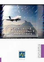 Călătoriile internaţionale  înregistrate la frontierele României